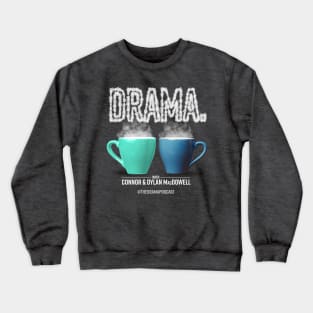 DRAMA Podcast Logo Crewneck Sweatshirt